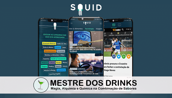 mestre dos drinks chega ao app de noticias squid