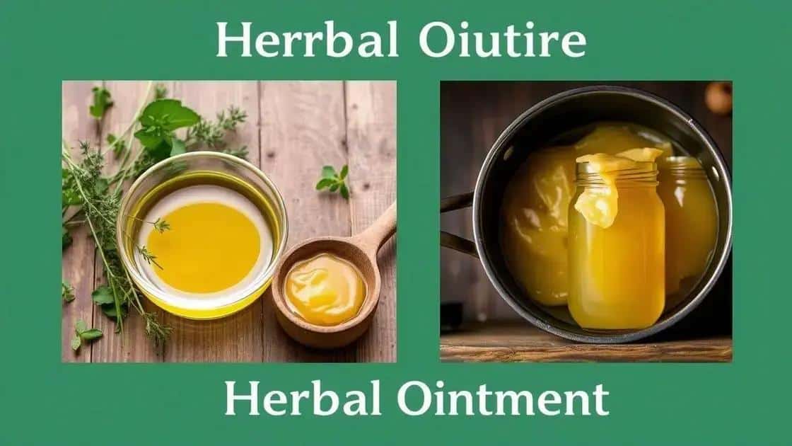 Como fazer sua própria pomada herbal