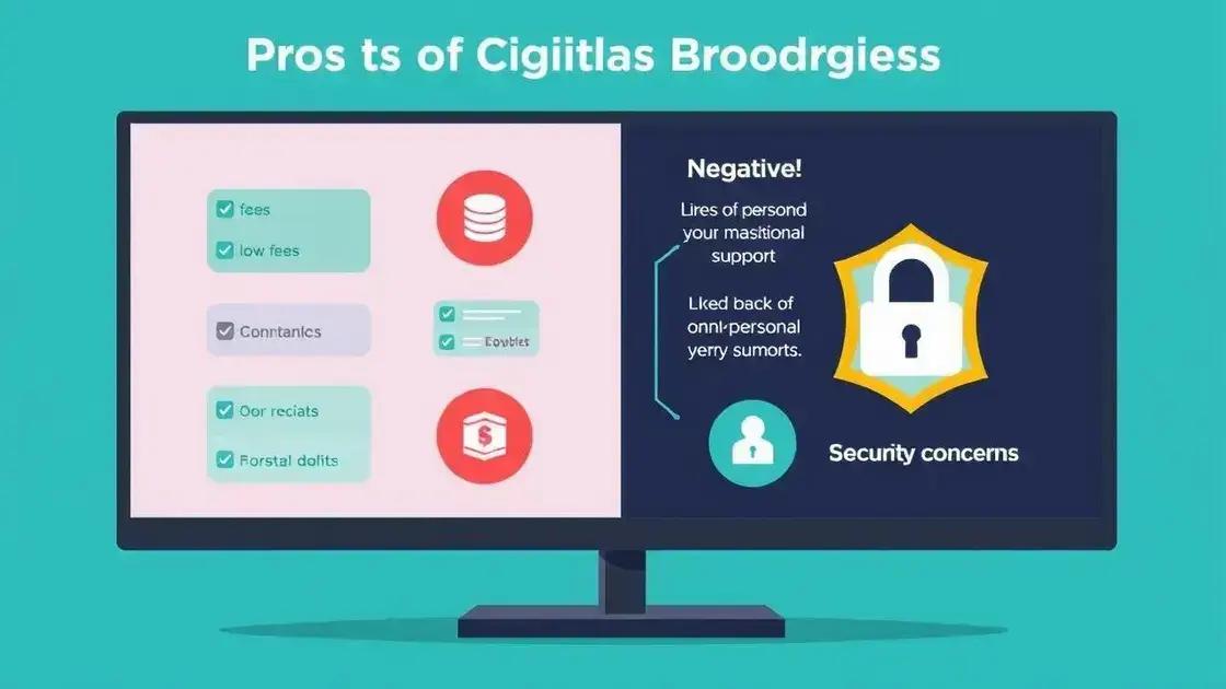Vantagens e desvantagens das corretoras digitais